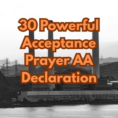 30 Powerful Acceptance Prayer AA Declaration